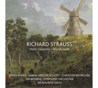 James Ehnes; Daniel Müller-Schott; Sir Andrew Davis - Richard Strauss: Violin Concerto | Don Quixote