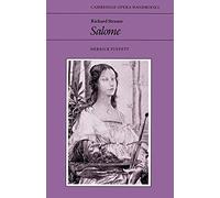 Richard Strauss: Salome Paperback (Cambridge Opera Handbooks)