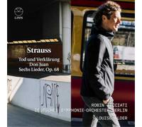 Richard Strauss Strauss: Tod Und Verklärung/Don Juan/Sechs Lieder, Op. 68 (CD)