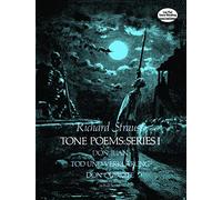 Richard Strauss: Tone Poems in Full Score - Series I (Dover Orchestral Music Scores)