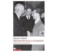 Richard Strauss y el nazismo: Nadie logrará conocerse (Narrativa)