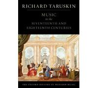 Richard Taruski The Oxford History of Western Music: Volume 2: Mus (Tapa blanda)