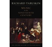 Richard Taruski The Oxford History of Western Music: Volume 3: Mus (Tapa blanda)