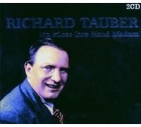 Richard Tauber - Ich Kuesse Ihre Hand M