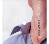 Richard Thomas - Soggy Martyrs [Import]