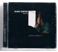 Richard Thompson - Celtschmerz (Import)