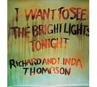 Richard Thompson - I Want To See The Bright Lights Tonight [Vinyl LP]