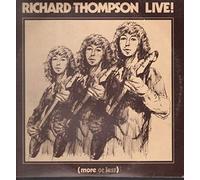 Richard Thompson - Richard Thompson Live (More Or Less)