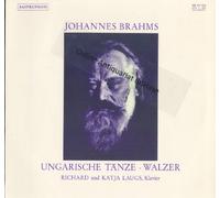 RICHARD UND KATJA LAUGS - JOHANNES BRAHMS - UNGARISCHE TÄNZE - WALZER - SASTRUPHON - VINYL