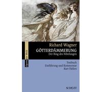 Richard Wagner Kurt Pahlen Gotterdammerung WWV 86 D (Tapa blanda)