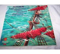 Richard Wagner - The Flying Dutchman Overture / The Mastersingers Of Nuremberg / Siegfried Idyll / Rienzi Overture