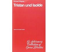 Richard wagner: tristan und isolde (libretto) livre sur la musique
