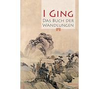 Richard Wilhelm I Ging. Das Buch der Wandlungen (Tapa dura)