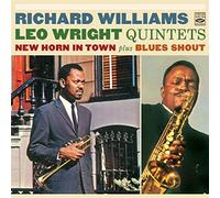 Richard Williams & Leo Wright - New Horn In Town + Blues Shout (1 LP & ½ on 1 CD)