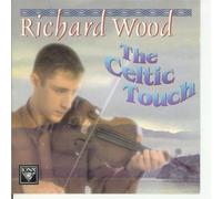 Richard Wood - A Celtic Touch