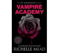 Richelle Mead Vampire Academy 10th Anniversary Edition (Tapa blanda)