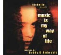 Richelle - Music Is My Way of Life