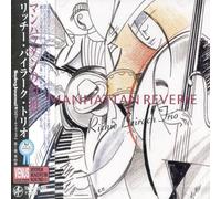 RICHIE BEIRACH TRIO - Manhattan Reverie