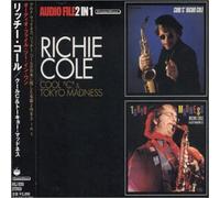 Richie Cole - Cool C & Tokyo Madness