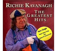 Richie Kavanagh - Richie Kavanagh - The Greatest Hits by Richie Kavanagh