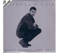 Richie, Lionel - Don't Wanna Lose You / What Do They Know