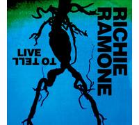 Richie Ramone - Live To Tell