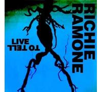 Ramone, Richie - Live To Tell [Vinilo]