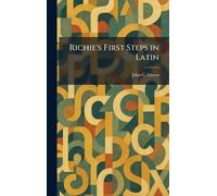 Richie's First Steps in Latin