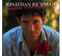 Richman,Jonathan - Jonathan,Te Vas a Emocio [Import]