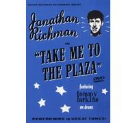 Richman, Jonathan - Take Me To The Plaza [Alemania] [DVD]