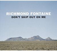 Richmond Fontaine - Don't Skip Out On Me [Vinilo]