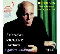 RICHTER ARCHIVES VOL. 1: Beethoven Piano Sonatas 28, 30, 31, 32 (2006-04-03)