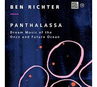 Richter,Ben - Panthalassa: Dream Music Of The Once And Future Ocean