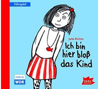Richter, J: Ich bin hier bloß das Kind/CD