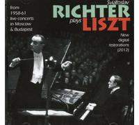 Richter Plays Liszt: Live from Moscow & Budapest by Hungarian State Orchestra Sviatoslov Richter