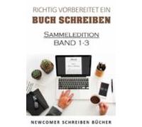 Richtig Vorbereitet Ein Buch Schreiben (ebook)