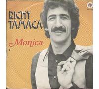 Richy Tamaca - Monica / Io Con Lei Non Ci Sto Più [Vinilo de 7 pulgadas - 45 rpm]