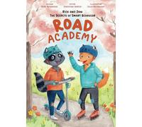 Rick and Dan: The secrets of smart behavior: Road Academy: 4