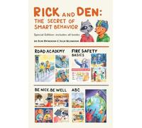 Rick and Den: the secret of smart behavior. Special edition: includes all books.