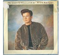 RICK ASTLEY - SHE WANTS TO DANCE WITH ME 7 INCH (7" VINYL 45) UK PWL 1988