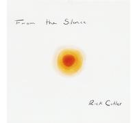 Rick Cutler - From the Silence