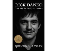 Rick Danko: The Band’s Heartfelt Voice: The book traces the bassist’s journey from Ontario farm fields to Woodstock, Last Waltz, and beyond, capturing his warmth, struggle, and resilience.