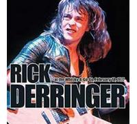 Rick Derringer - At The Whisky- A-Go-Go February 18, 1977