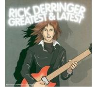 Rick DERRINGER - Greatest And Latest