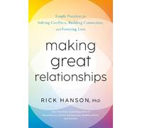 Rick Hanson, PhD Making Great Relationships (Tapa dura)