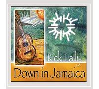 Rick Lally - Down in Jamaica