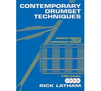 Rick latham : contemporary drumset techniques - recueil + cd: Innovative Concepts for the Contemporary Drummer