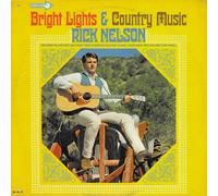 Rick Nelson - Bright Lights & Country Music