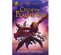 Rick Riordan Presents: City of the Plague God-The Adventures of Sik Aziz Book 1