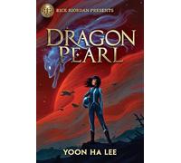Rick Riordan Presents: Dragon Pearl-A Thousand Worlds Novel Book 1: Rich Riordan Presents